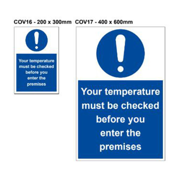 vewhygiene your temperature must be checked before you enter the premises coronavirus safety sign